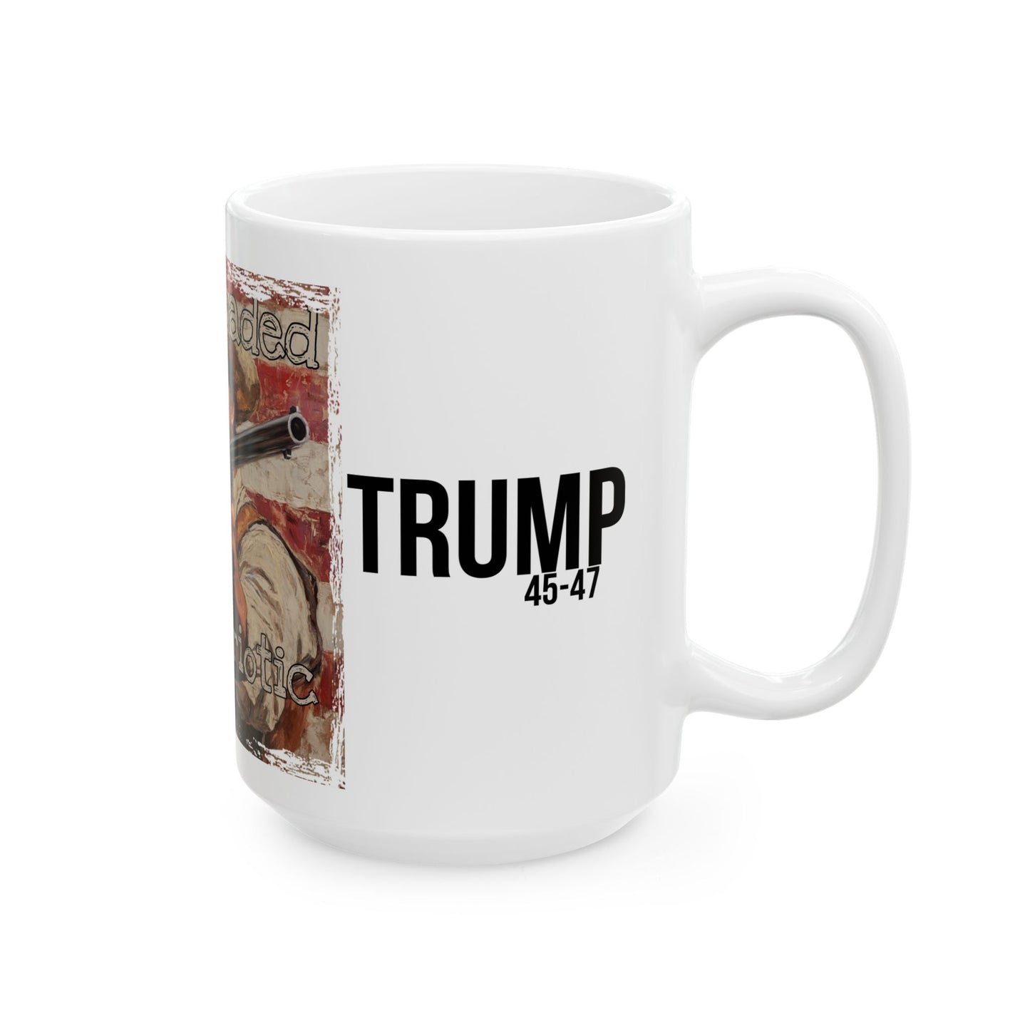 Lock loaded and patriotic Trump print ,Ceramic Mug, (11oz, 15oz)