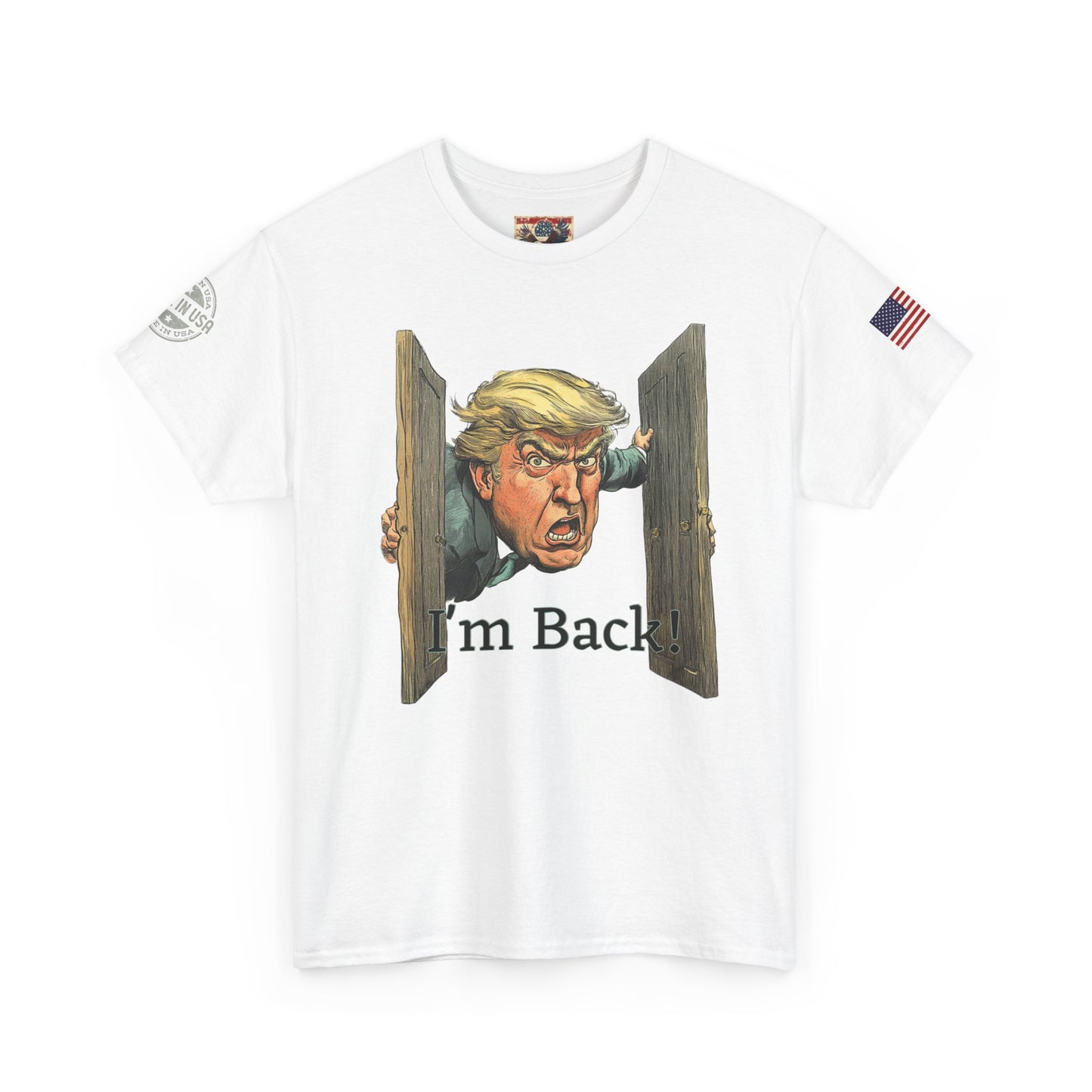 Comical Political Tee - 'I'm Back!' Trump 45-47 Unisex Heavy Cotton Tee