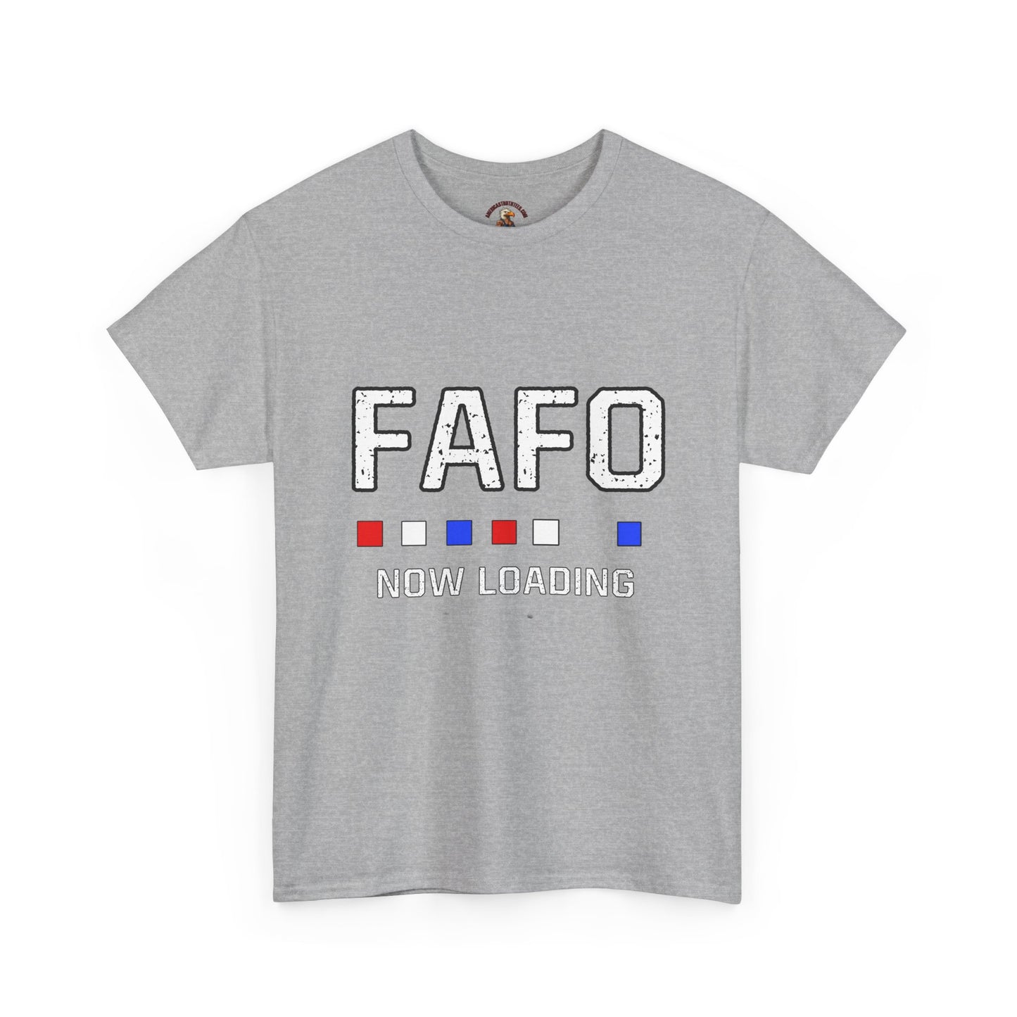 FAFO Now Loading Unisex Cotton Tee, Casual Tee, Graphic T-Shirt, Funny Shirt for Friends, Gift for Humor Lovers