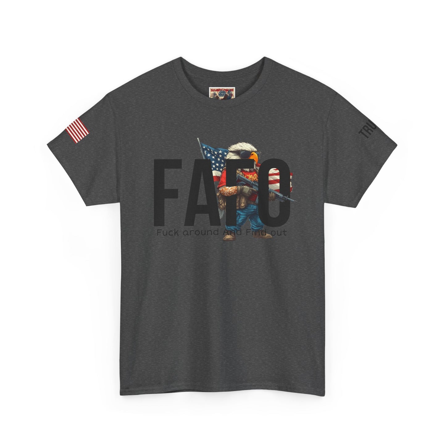 Patriotic FAFO trump print, Unisex Heavy Cotton Tee