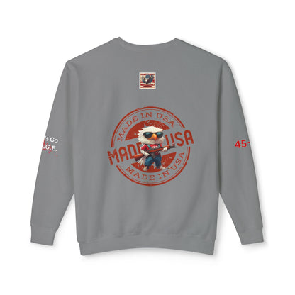 Patriotic daddies that! How are you like that? Trump print Unisex Lightweight Crewneck Sweatshirt