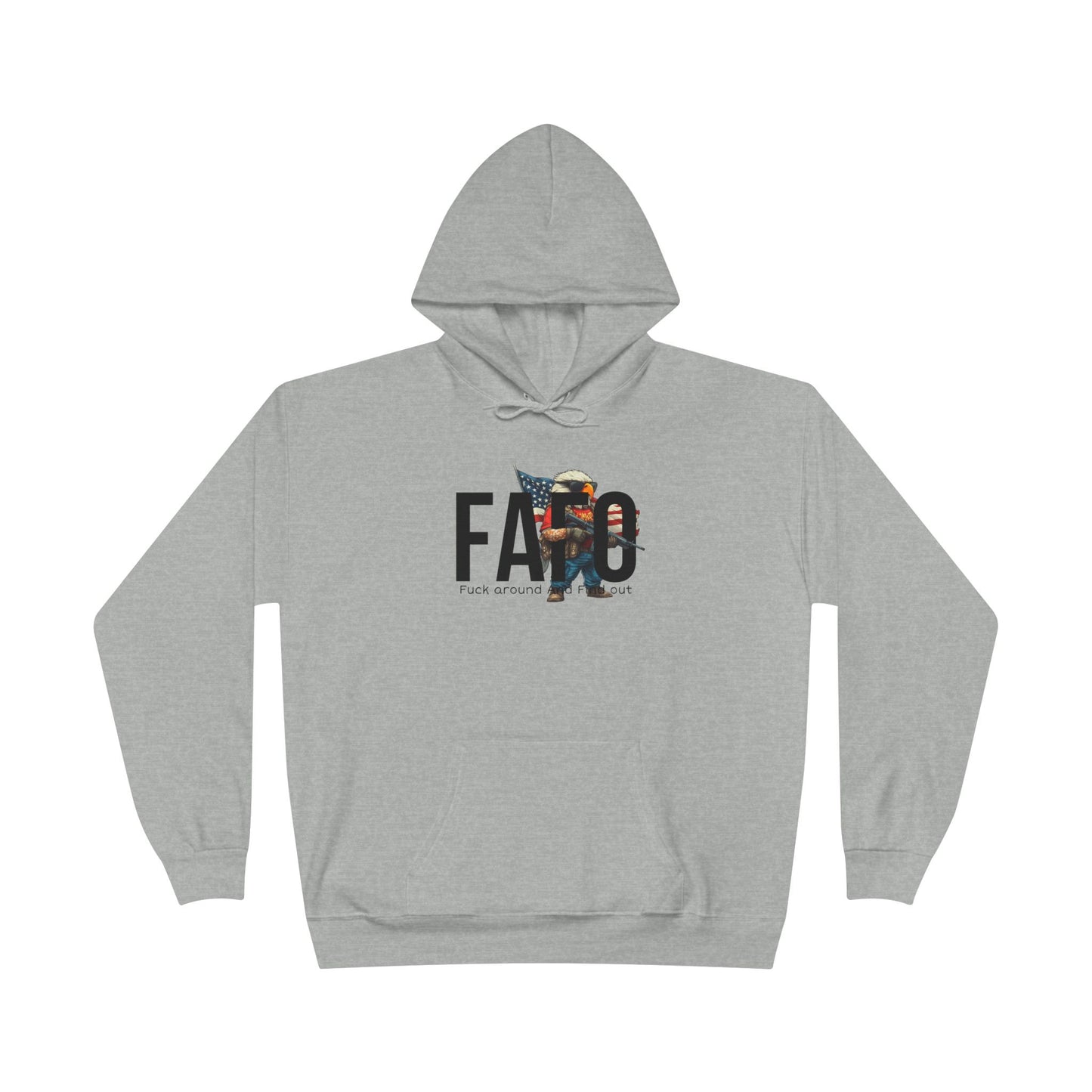 FAFO Trump print, Unisex EcoSmart® Pullover Hoodie Sweatshirt