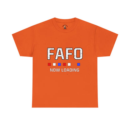 FAFO Now Loading Unisex Cotton Tee, Casual Tee, Graphic T-Shirt, Funny Shirt for Friends, Gift for Humor Lovers