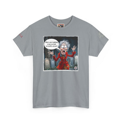 Humorous graveyard scene with screaming lady taking your Social Security away print Unisex Heavy Cotton Tee