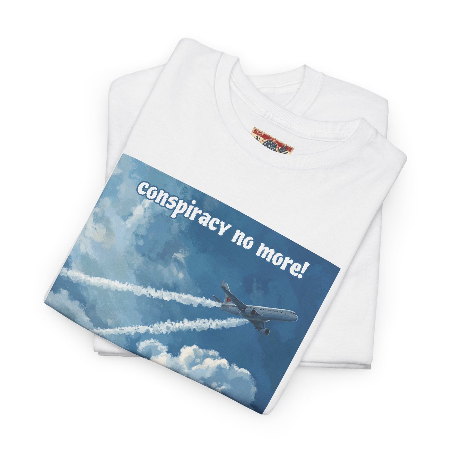 Conspiracy no more chem trails or real Unisex Heavy Cotton Tee