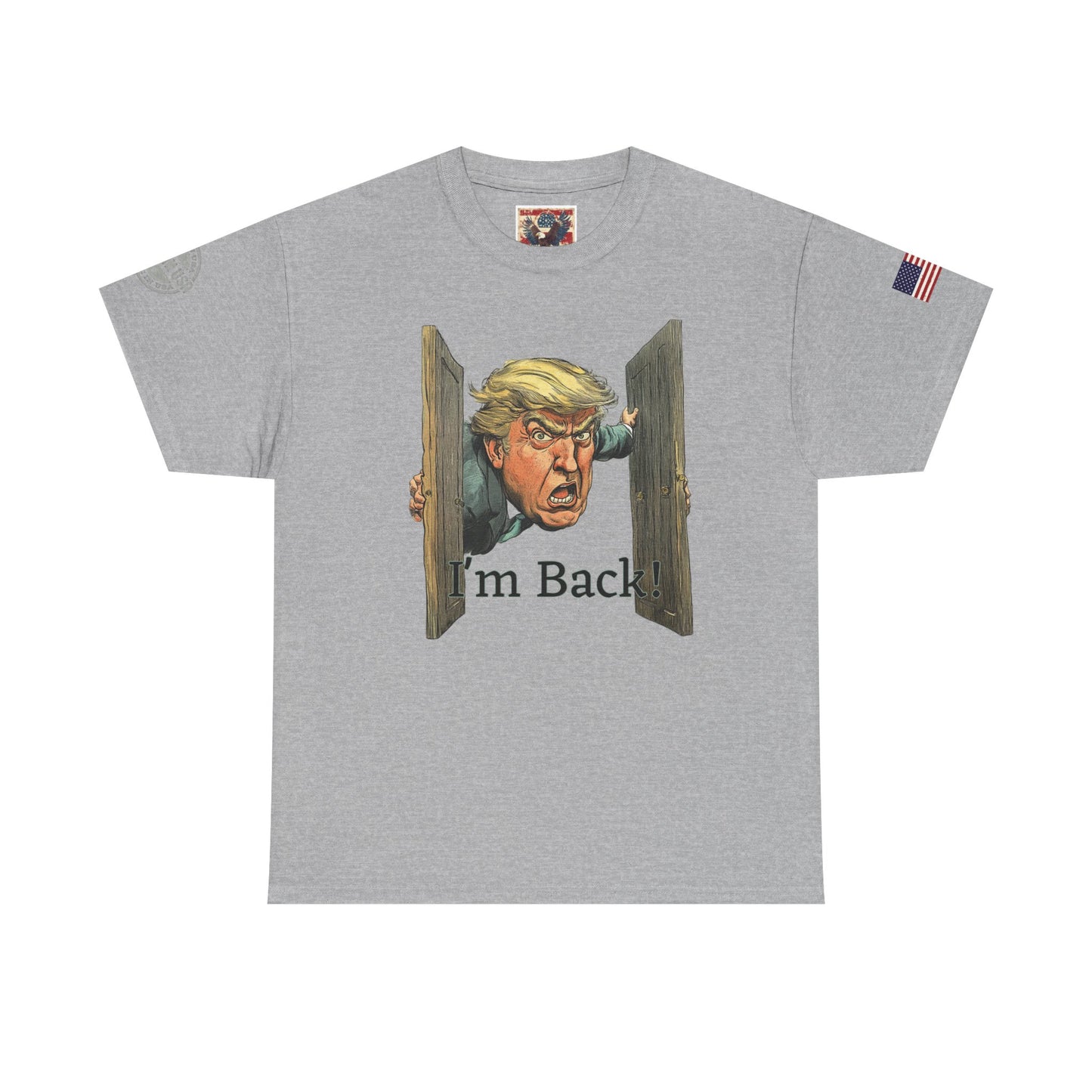 Comical Political Tee - 'I'm Back!' Trump 45-47 Unisex Heavy Cotton Tee