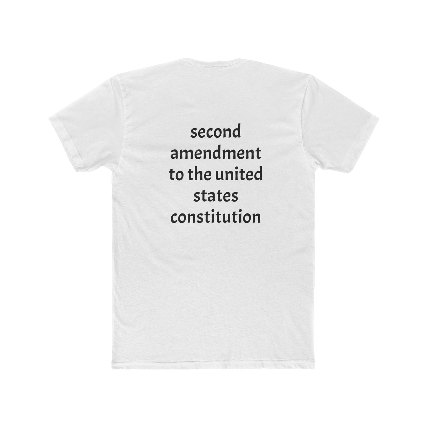 Second amendment Unisex Cotton Crew Tee