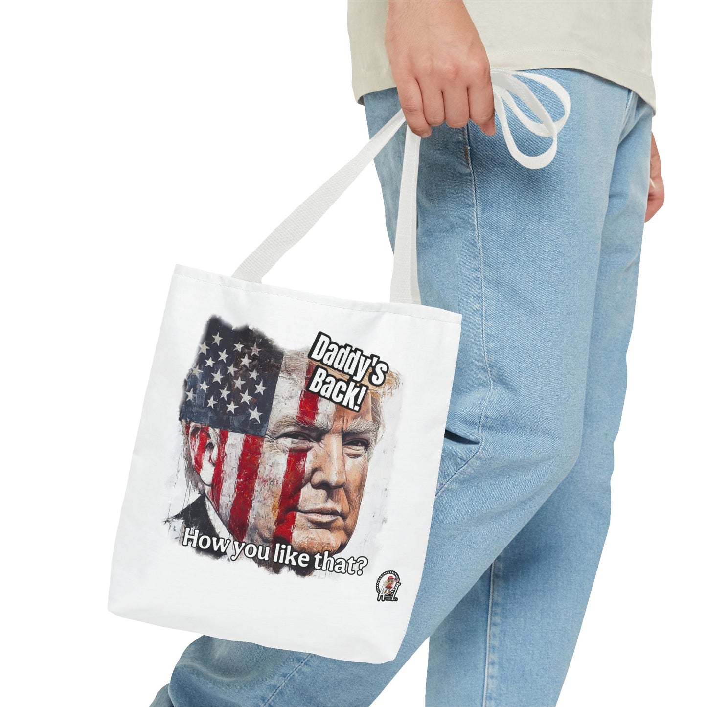 Patriotic trump, daddy’s back, how you like that print, Tote Bag (AOP)