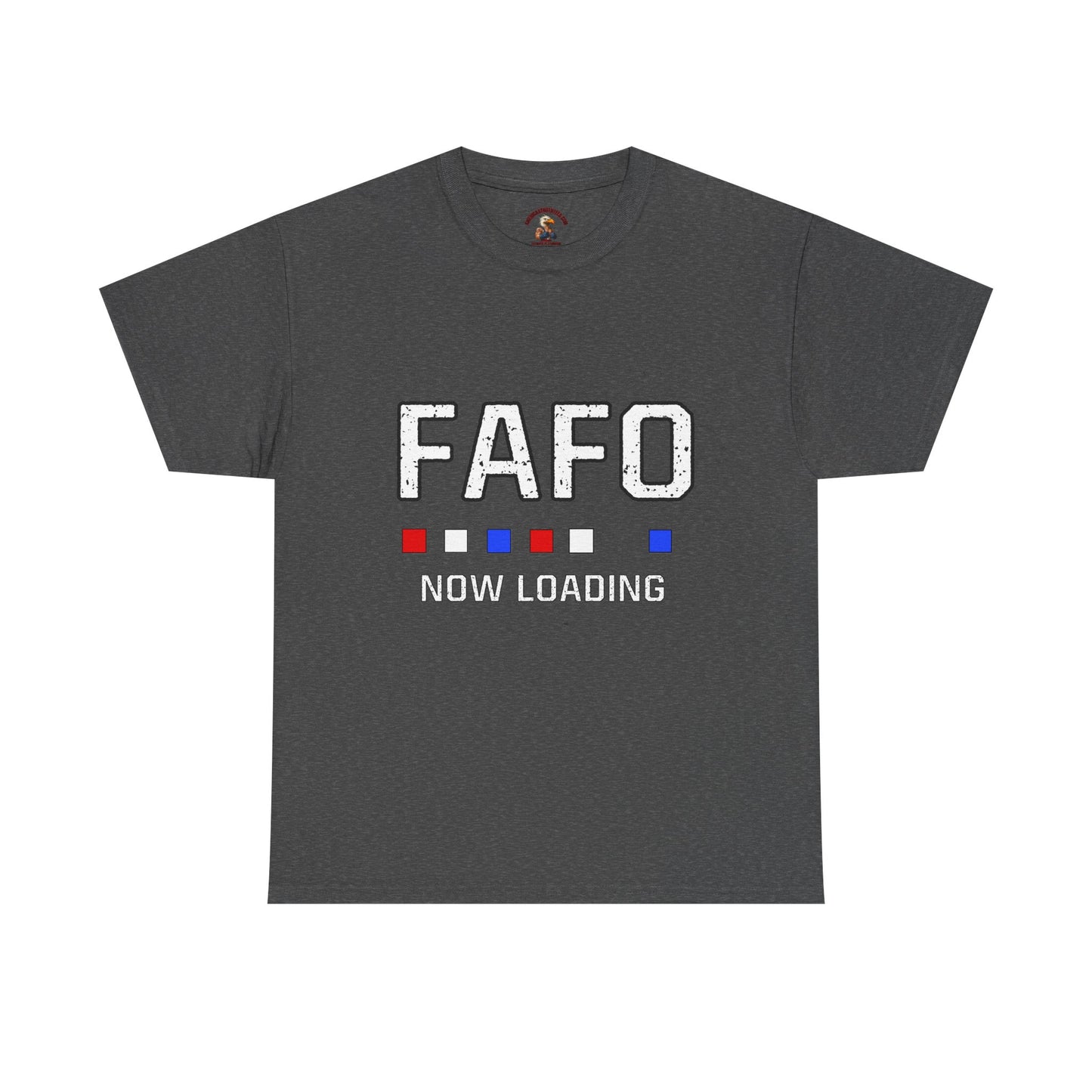 FAFO Now Loading Unisex Cotton Tee, Casual Tee, Graphic T-Shirt, Funny Shirt for Friends, Gift for Humor Lovers