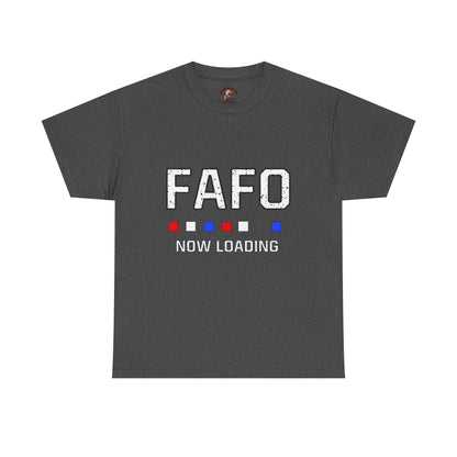 FAFO Now Loading Unisex Cotton Tee, Casual Tee, Graphic T-Shirt, Funny Shirt for Friends, Gift for Humor Lovers