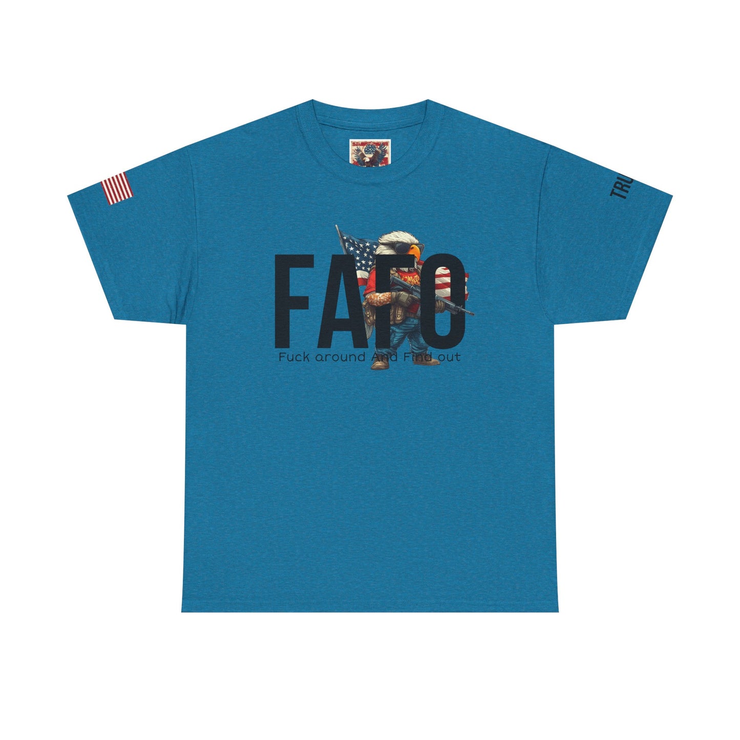 Patriotic FAFO trump print, Unisex Heavy Cotton Tee