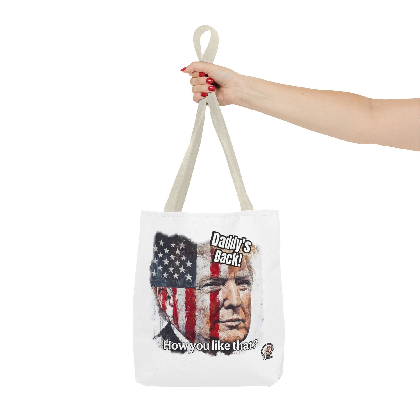 Patriotic trump, daddy’s back, how you like that print, Tote Bag (AOP)