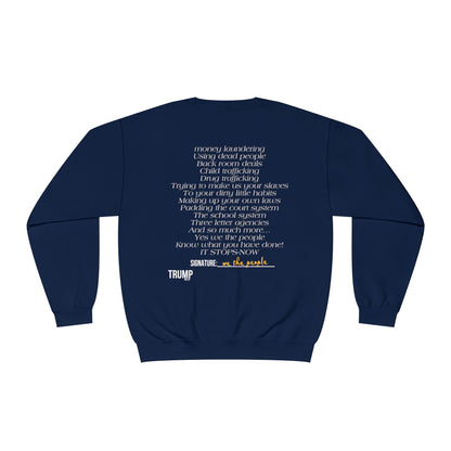 Patriotic, we know what you did Trump print ,Unisex NuBlend® Crewneck Sweatshirt