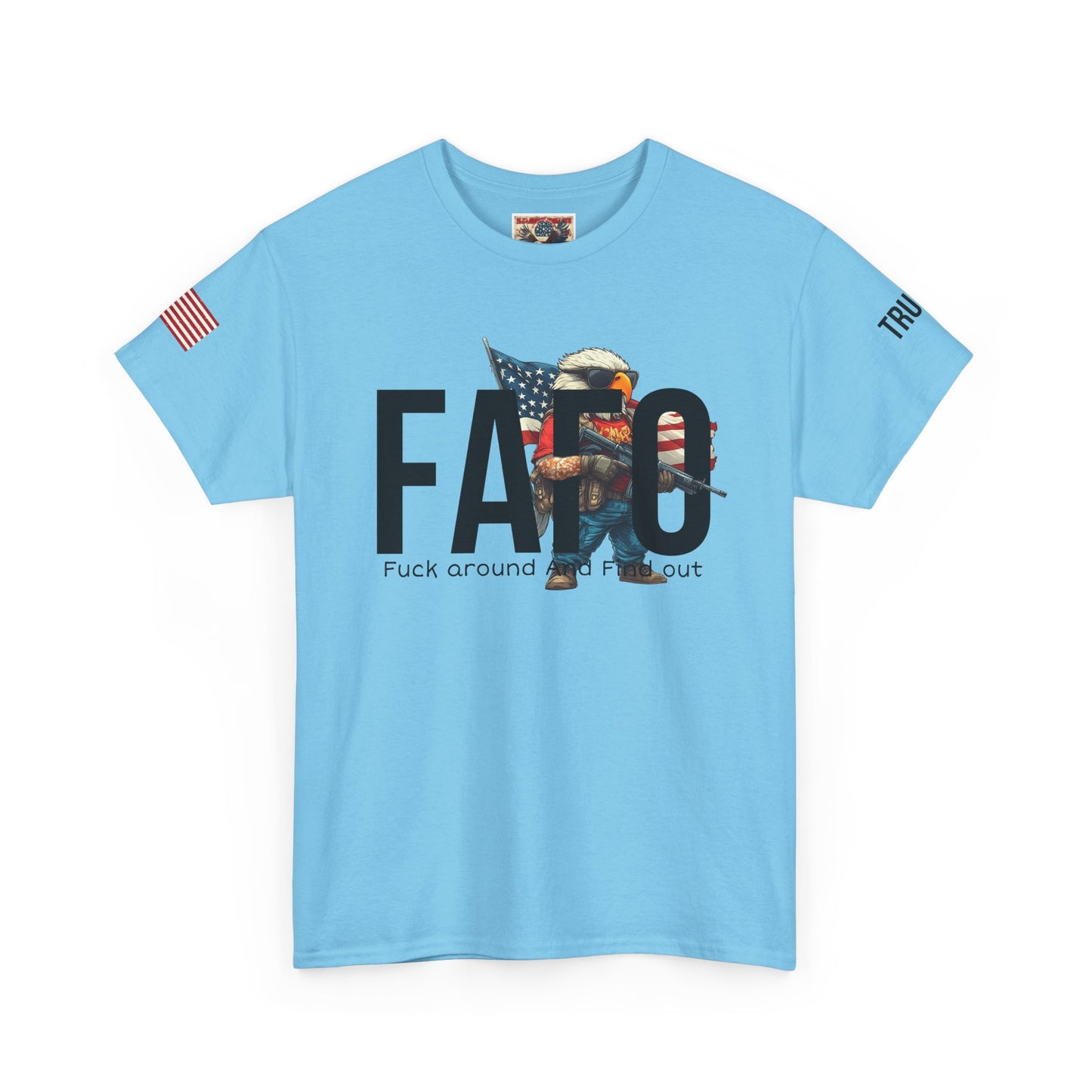 Patriotic FAFO trump print, Unisex Heavy Cotton Tee