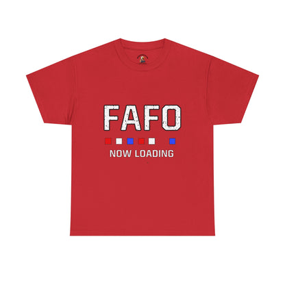 FAFO Now Loading Unisex Cotton Tee, Casual Tee, Graphic T-Shirt, Funny Shirt for Friends, Gift for Humor Lovers
