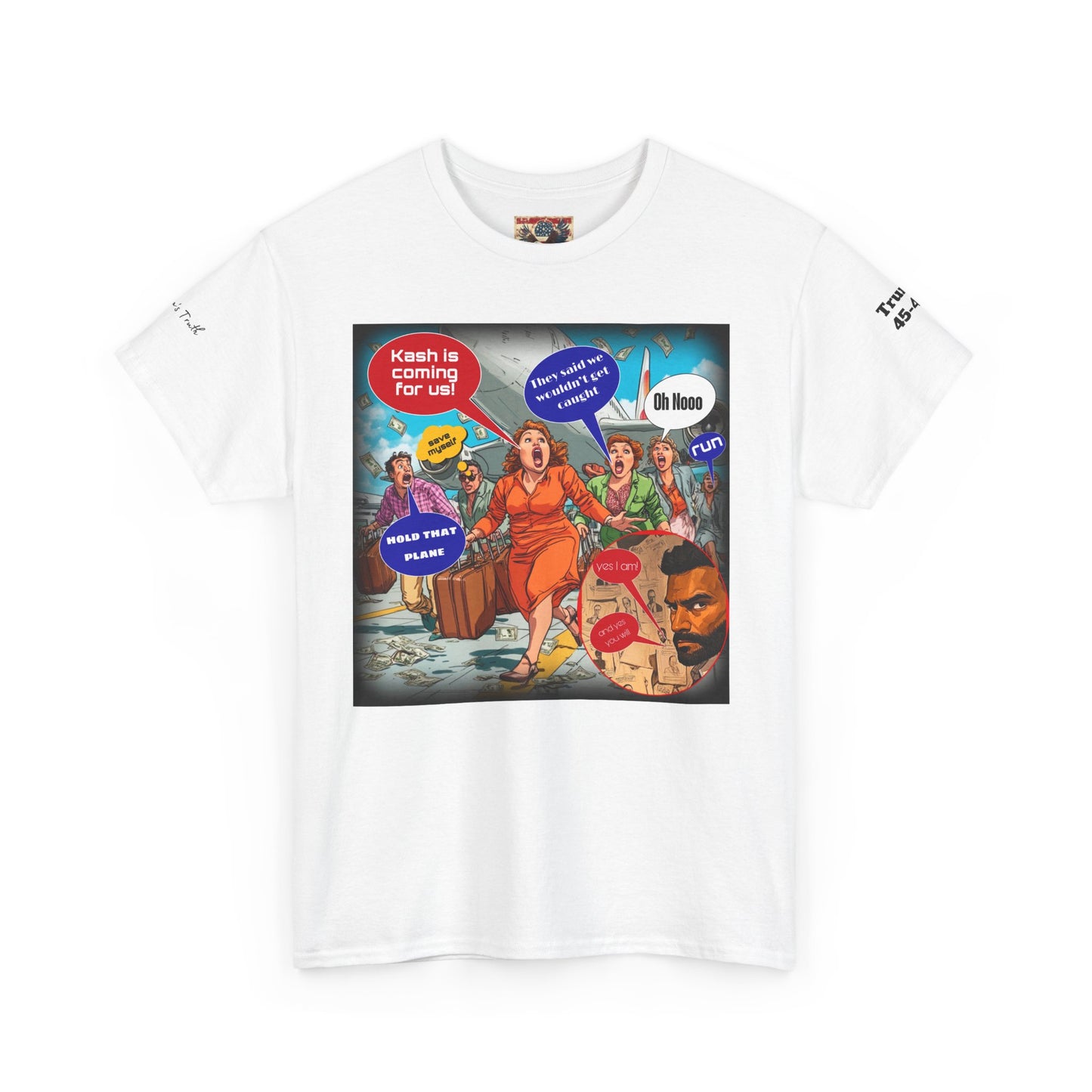 Kash is coming for us cartoon print Unisex Heavy Cotton Tee