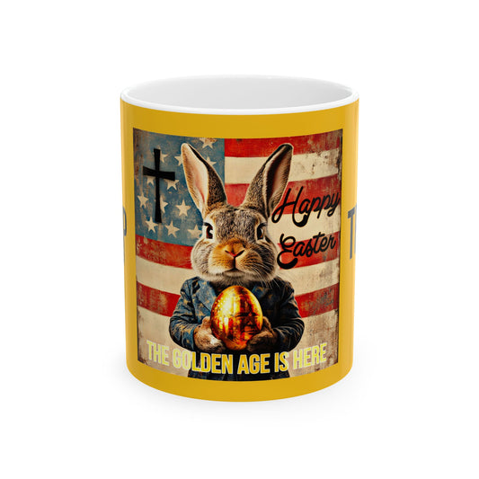 The golden age is here Trump print ,Ceramic Mug, (11oz, 15oz)