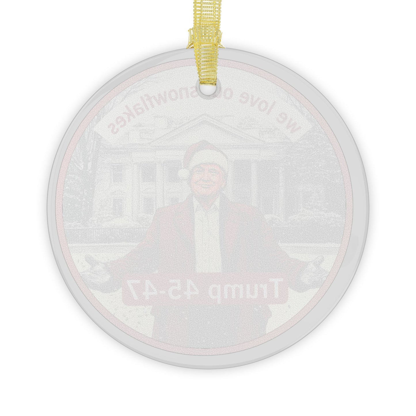 Trump 45-47 we love our snowflakes Glass Ornaments