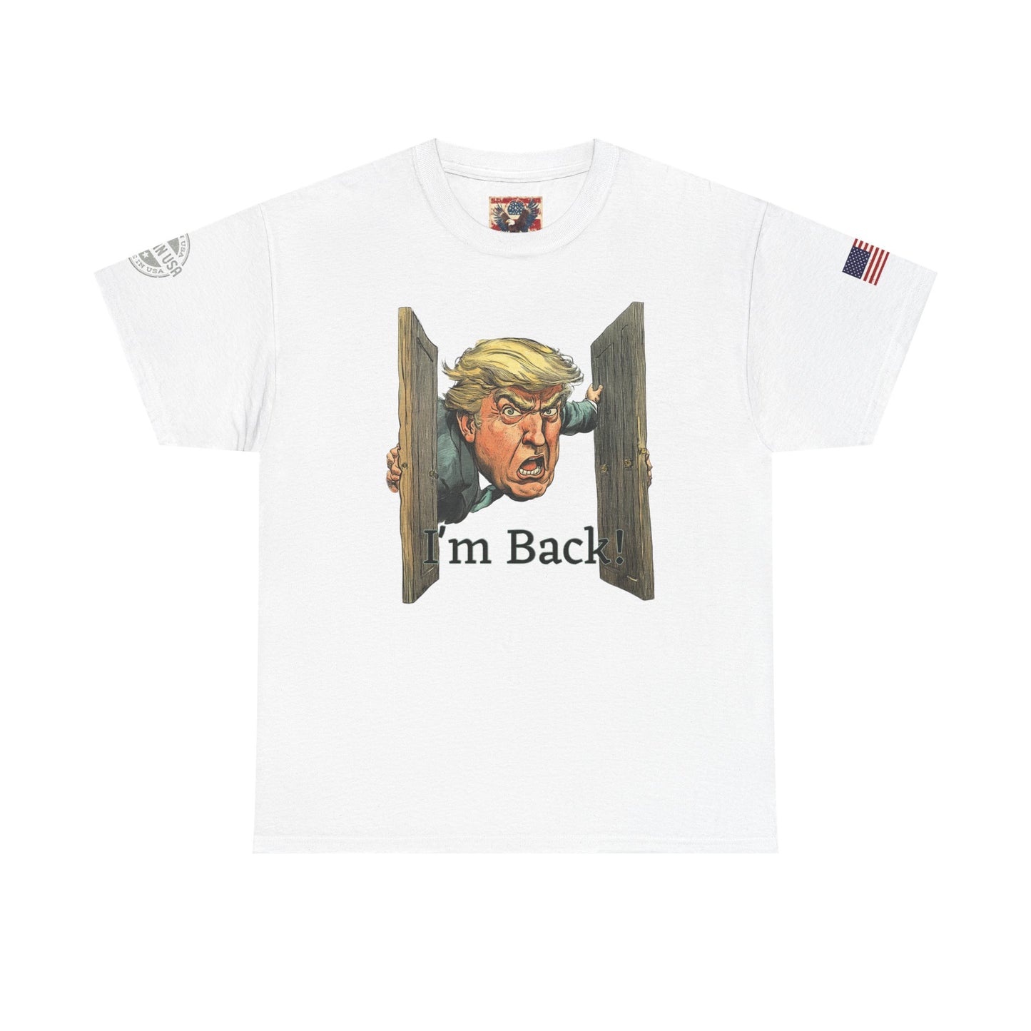 Comical Political Tee - 'I'm Back!' Trump 45-47 Unisex Heavy Cotton Tee