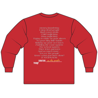 Patriotic, we know what you did Trump print ,Unisex Long Sleeve T-Shirt