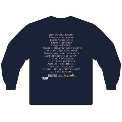 Patriotic, we know what you did Trump print ,Unisex Long Sleeve T-Shirt