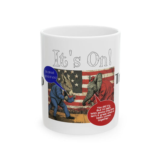 It’s on trump cartoon print,Ceramic Mug, (11oz, 15oz)