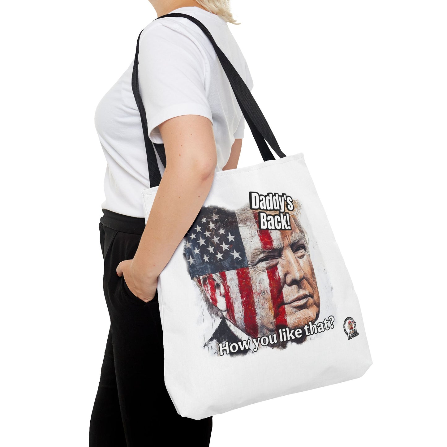 Patriotic trump, daddy’s back, how you like that print, Tote Bag (AOP)