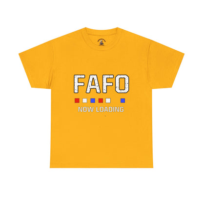 FAFO Now Loading Unisex Cotton Tee, Casual Tee, Graphic T-Shirt, Funny Shirt for Friends, Gift for Humor Lovers