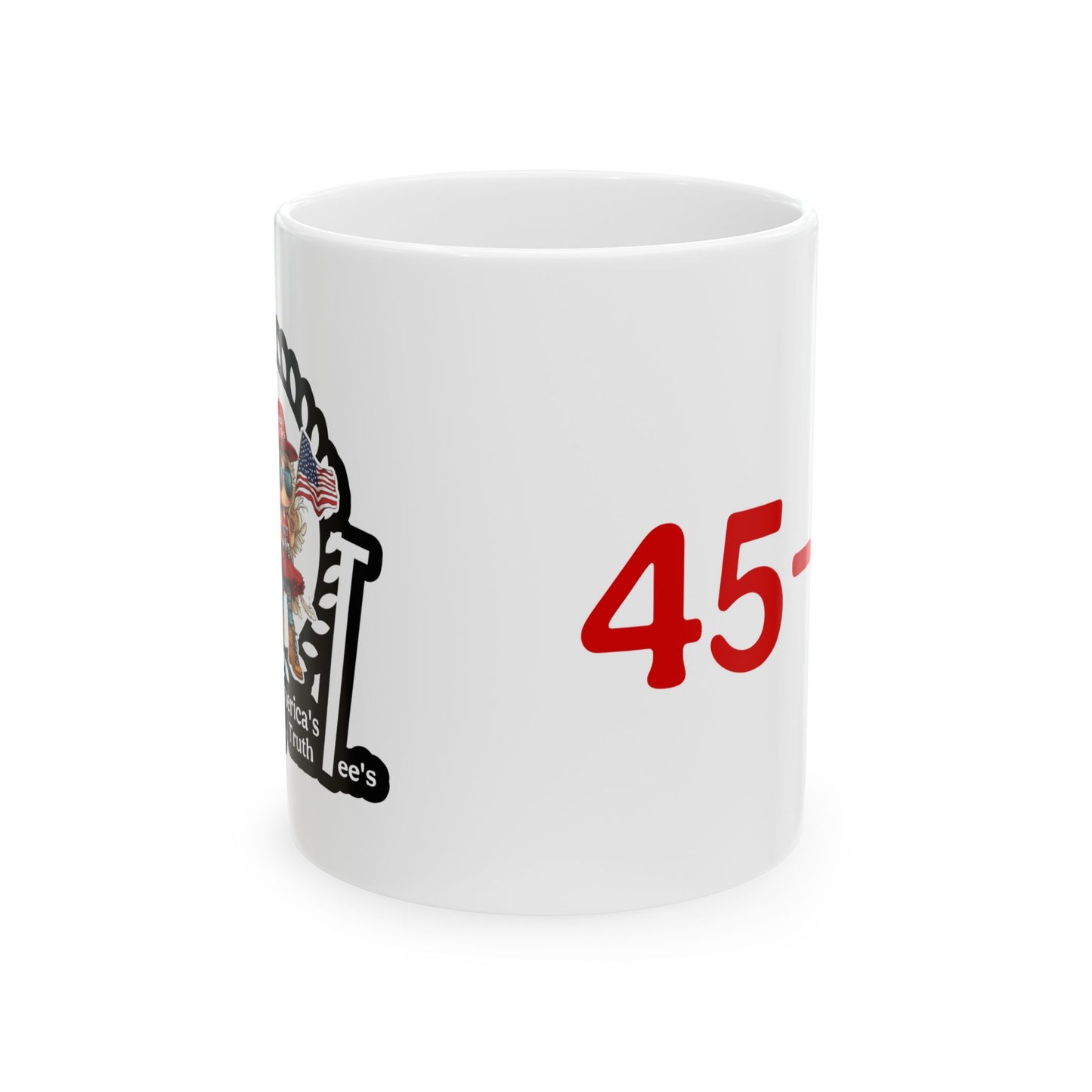 America’s Truth Tee’s logo and 45-47 print Ceramic Mug, (11oz, 15oz)