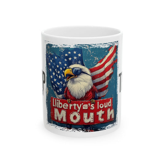 Liberty’s loud mouth trump print, Ceramic Mug, (11oz, 15oz)