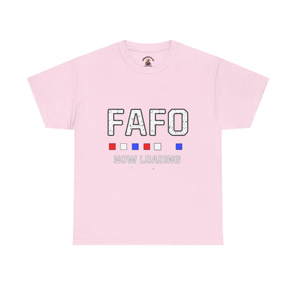 FAFO Now Loading Unisex Cotton Tee, Casual Tee, Graphic T-Shirt, Funny Shirt for Friends, Gift for Humor Lovers
