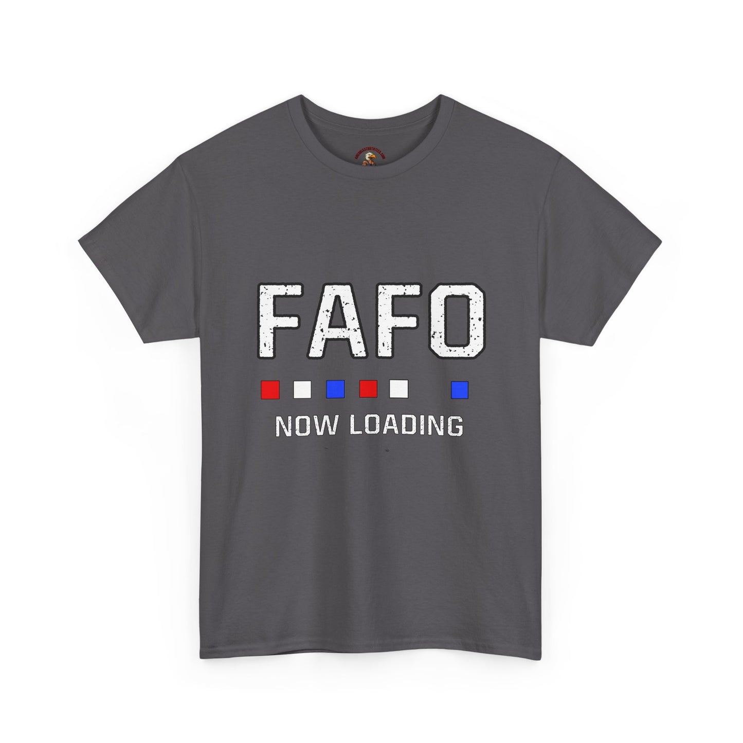 FAFO Now Loading Unisex Cotton Tee, Casual Tee, Graphic T-Shirt, Funny Shirt for Friends, Gift for Humor Lovers