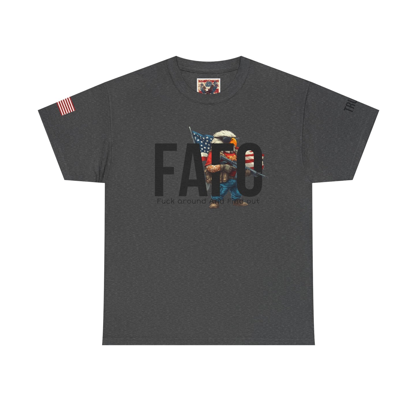 Patriotic FAFO trump print, Unisex Heavy Cotton Tee