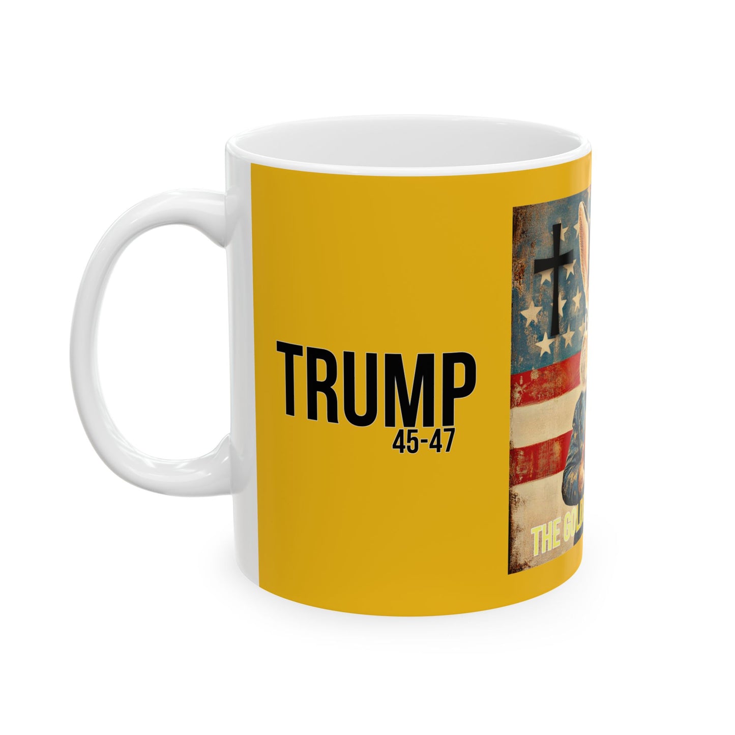 The golden age is here Trump print ,Ceramic Mug, (11oz, 15oz)