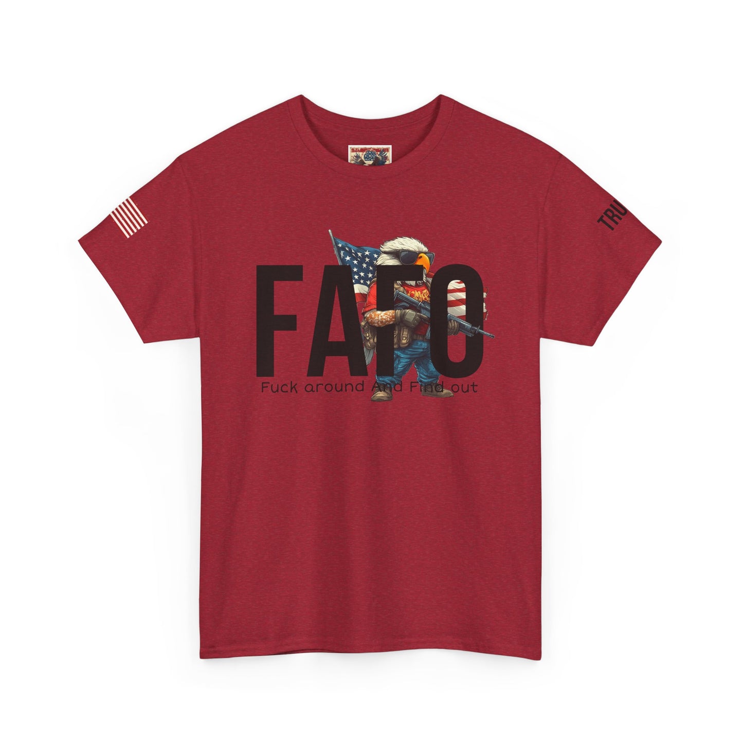 Patriotic FAFO trump print, Unisex Heavy Cotton Tee