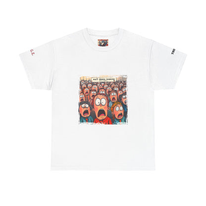 Meltdown incoming, patriots t-shirt, Unisex Heavy Cotton Tee