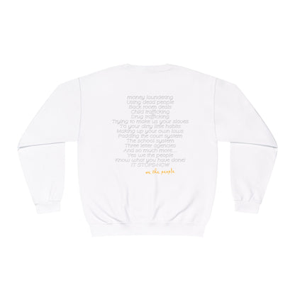 Patriotic, we know what you did Trump print ,Unisex NuBlend® Crewneck Sweatshirt