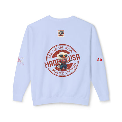 Patriotic daddies that! How are you like that? Trump print Unisex Lightweight Crewneck Sweatshirt