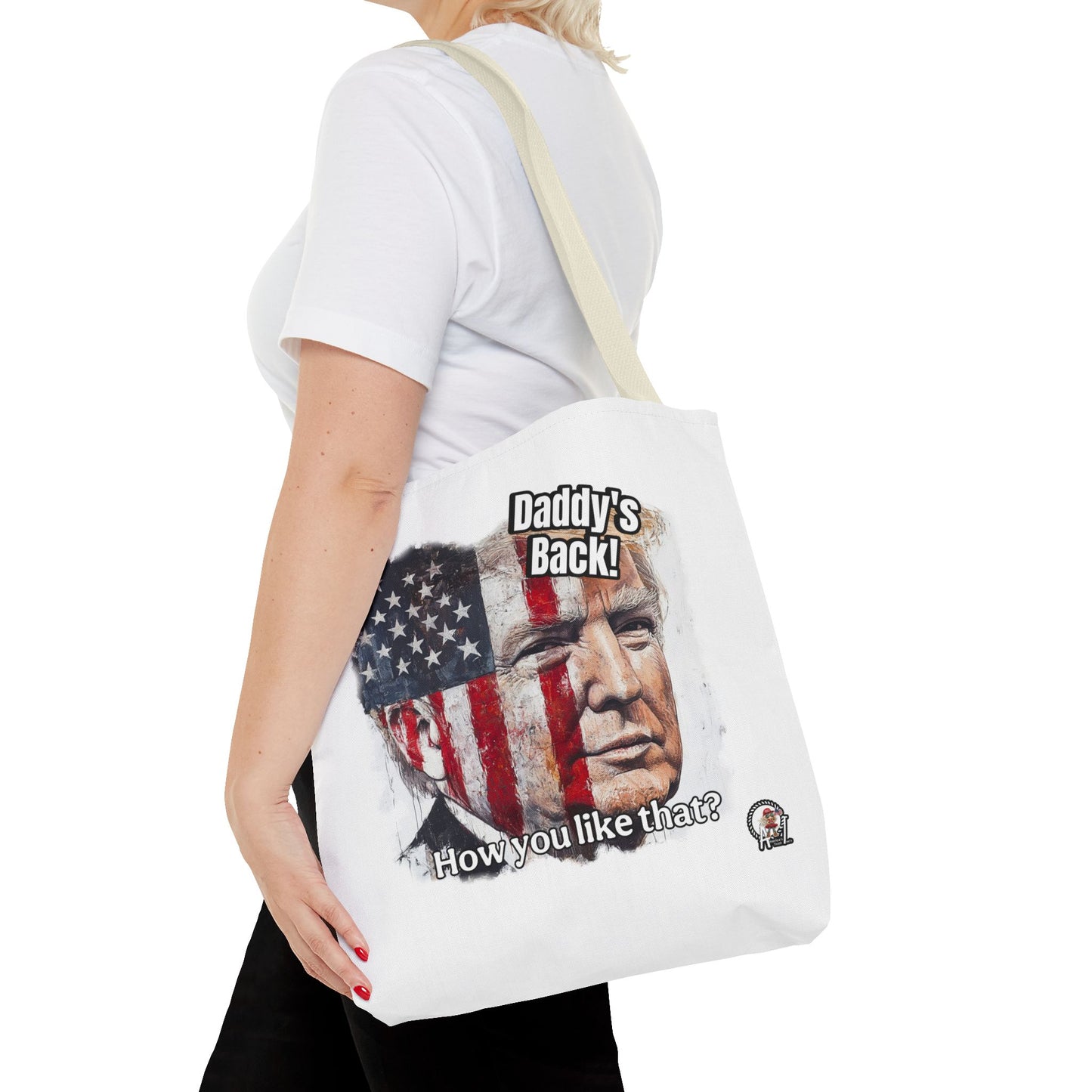 Patriotic trump, daddy’s back, how you like that print, Tote Bag (AOP)