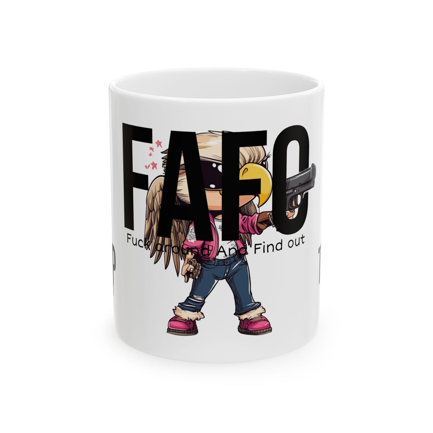 FAFO Trump Print,Ceramic Mug, (11oz, 15oz)