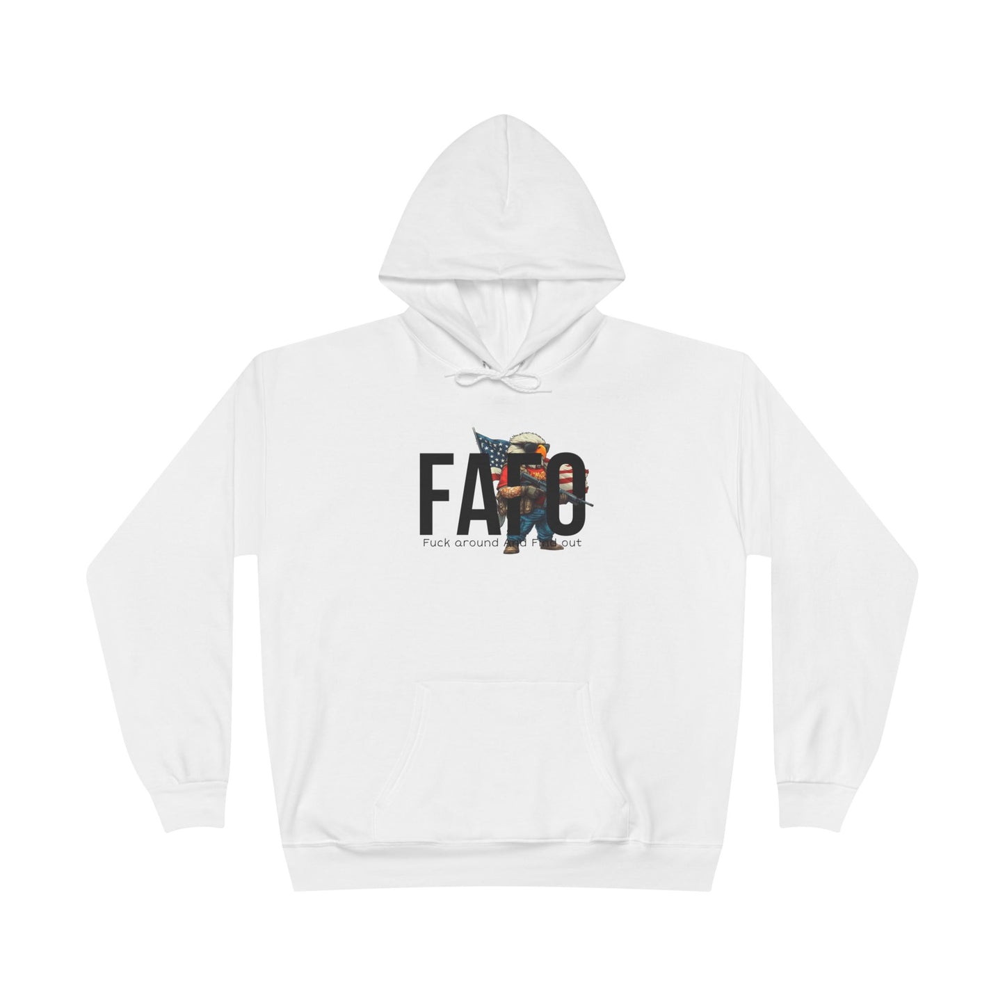 FAFO Trump print, Unisex EcoSmart® Pullover Hoodie Sweatshirt