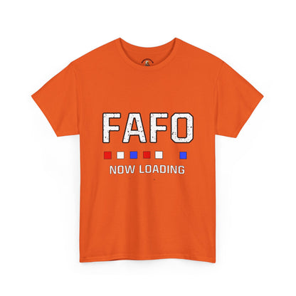 FAFO Now Loading Unisex Cotton Tee, Casual Tee, Graphic T-Shirt, Funny Shirt for Friends, Gift for Humor Lovers