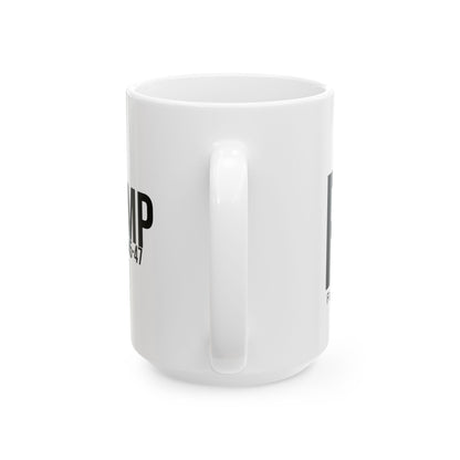 FAFO trump print, Ceramic Mug, (11oz, 15oz)