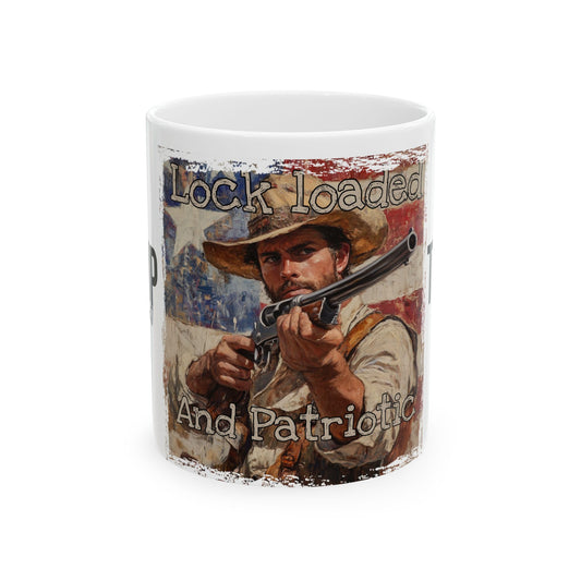 Lock loaded and patriotic Trump print ,Ceramic Mug, (11oz, 15oz)