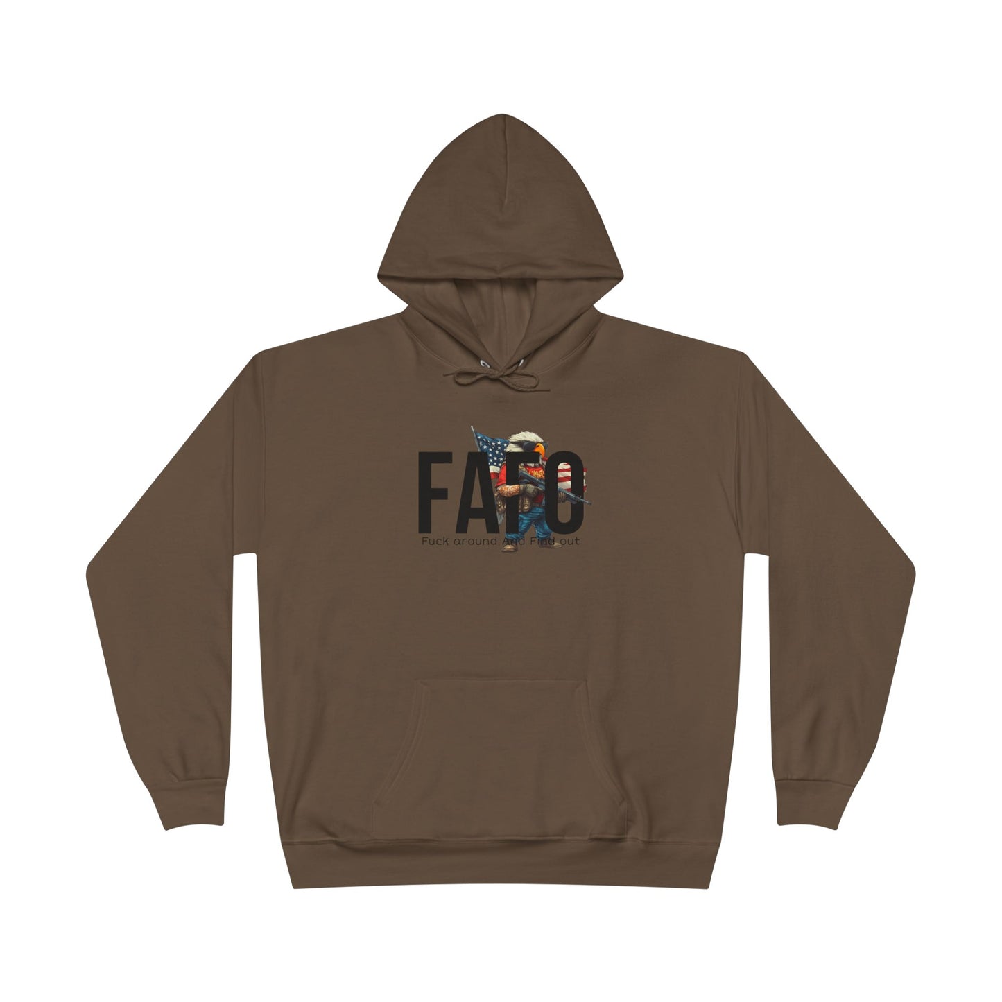 FAFO Trump print, Unisex EcoSmart® Pullover Hoodie Sweatshirt